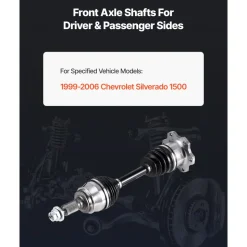 VEVOR CV Axle Shaft Assembly, Front Left or Right Side (Driver or Passenger Side), Automotive Replacement CV Joint Axle Compatible with 1999-2006 Chevrolet Silverado 1500, Alloy Steel & Carbon Steel